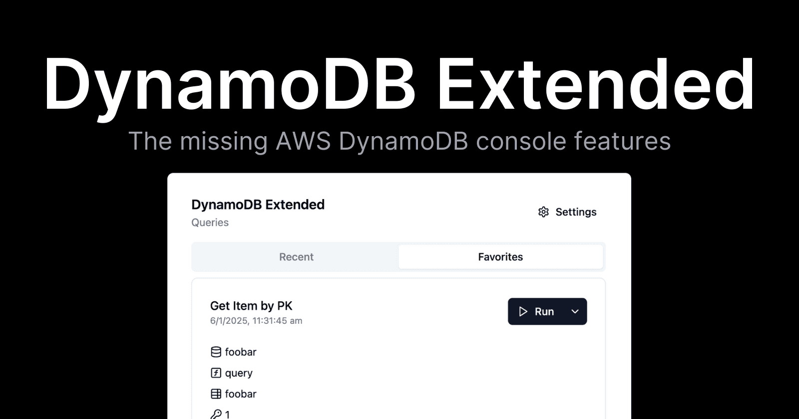Introducing DynamoDB Extended - Query History, Favorites, and Editor Defaults